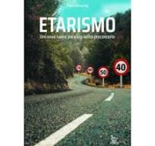 Imagem de Livro "Etarismo: uma nova palavra para um velho preconceito"